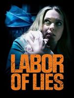 Watch Labor of Lies Freemovieswatch