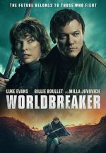 Watch Worldbreaker Freemovieswatch