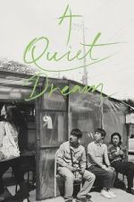 Watch A Quiet Dream Freemovieswatch
