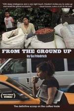 Watch From the Ground Up Freemovieswatch
