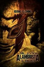 Watch El Alambrista: La Venganza Freemovieswatch