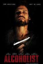Watch Alcoholist Freemovieswatch