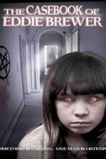 Watch The Casebook of Eddie Brewer Freemovieswatch
