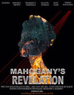Watch Mahogany\'s Revelation (Short 2021) Freemovieswatch