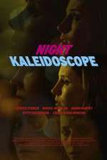 Watch Night Kaleidoscope Freemovieswatch