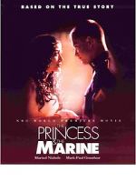 Watch The Princess & the Marine Freemovieswatch