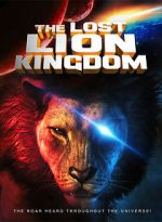 Watch The Lost Lion Kingdom Freemovieswatch