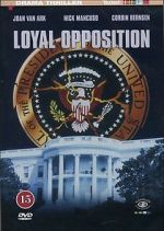 Watch Loyal Opposition Freemovieswatch
