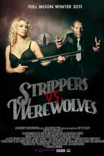 Watch Strippers vs Werewolves Freemovieswatch