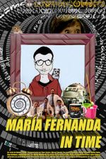 Watch Maria Fernanda in time (Short 2015) Freemovieswatch
