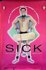 Watch Sick: The Life & Death of Bob Flanagan, Supermasochist Freemovieswatch