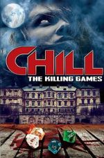 Watch Chill: The Killing Games Freemovieswatch