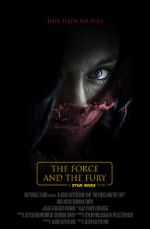 Watch Star Wars: The Force and the Fury (Short 2017) Freemovieswatch