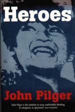 Watch Heroes A John Pilger Report Freemovieswatch