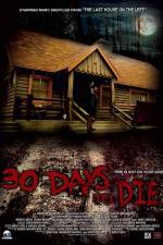 Watch 30 Days to Die Freemovieswatch