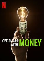 Watch Get Smart with Money Freemovieswatch