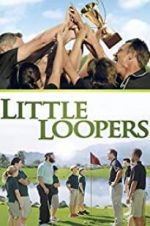 Watch Little Loopers Freemovieswatch