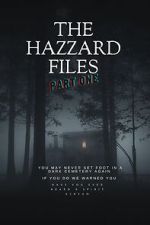Watch The Hazzard Files Part One Freemovieswatch