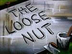 Watch The Loose Nut (Short 1945) Freemovieswatch