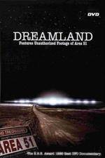 Watch Dreamland Area 51 Freemovieswatch