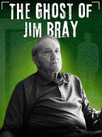 Watch The Ghost of Jim Bray Freemovieswatch