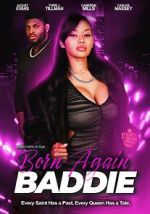 Watch Born Again Baddie Freemovieswatch