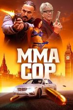 Watch MMA Cop Freemovieswatch