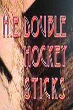 Watch H-E Double Hockey Sticks Freemovieswatch