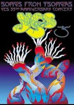 Watch Songs from Tsongas: Yes 35th Anniversary Concert Freemovieswatch