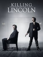 Watch Killing Lincoln Freemovieswatch