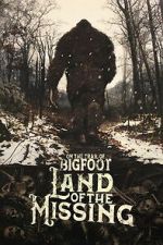 Watch On the Trail of Bigfoot:  Land of the Missing Freemovieswatch