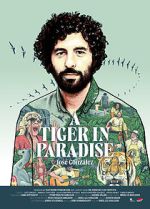 Watch A Tiger in Paradise Freemovieswatch