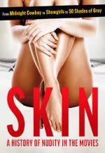 Watch Skin: A History of Nudity in the Movies Freemovieswatch