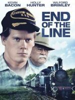 Watch End of the Line Freemovieswatch