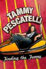 Watch Tammy Pescatelli: Finding the Funny Freemovieswatch