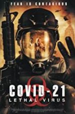 Watch COVID-21: Lethal Virus Freemovieswatch