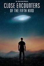 Watch Close Encounters of the Fifth Kind Freemovieswatch
