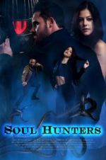 Watch Soul Hunters Freemovieswatch