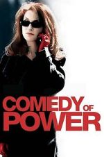 Watch Comedy of Power Freemovieswatch