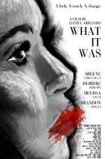 Watch What It Was Freemovieswatch