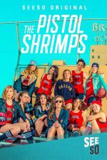 Watch The Pistol Shrimps Freemovieswatch