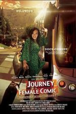 Watch Journey of a Female Comic Freemovieswatch