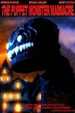 Watch The Puppet Monster Massacre Freemovieswatch