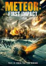 Watch Meteor: First Impact Freemovieswatch