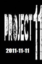 Watch The Project 11.11.11 Freemovieswatch