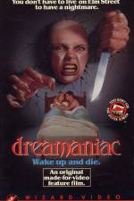 Watch Dreamaniac Freemovieswatch