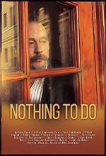 Watch Nothing to Do Freemovieswatch