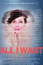 Watch All I Want Freemovieswatch