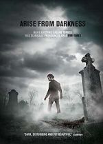 Watch Arise from Darkness Freemovieswatch