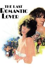 Watch The Last Romantic Lover Freemovieswatch